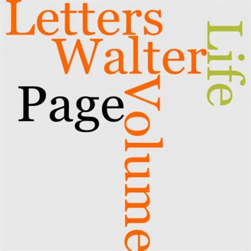 Cover of the book The Life And Letters Of Walter H. Page, Volume I by Burton J. Hendrick, Gutenberg