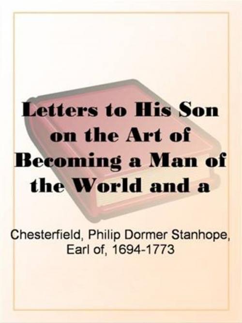 Cover of the book Letters To His Son, 1748 by The Earl Of Chesterfield, Gutenberg