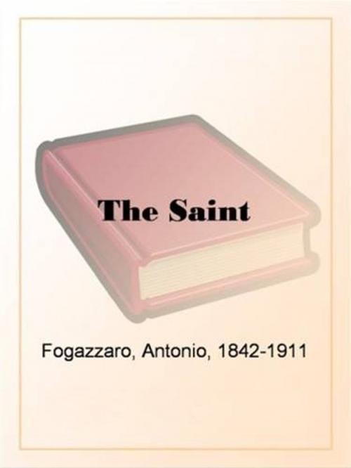 Cover of the book The Saint by Antonio Fogazzaro, Gutenberg
