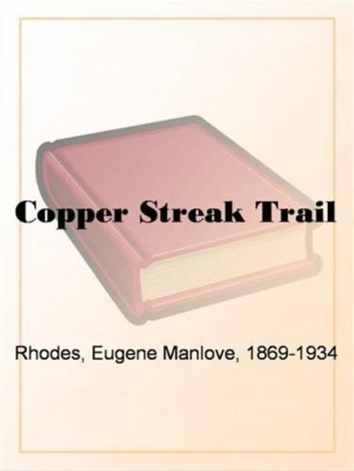 Cover of the book Copper Streak Trail by Eugene Manlove Rhodes, Gutenberg