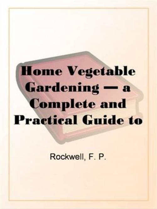 Cover of the book Home Vegetable Gardening by F. F. Rockwell, Gutenberg