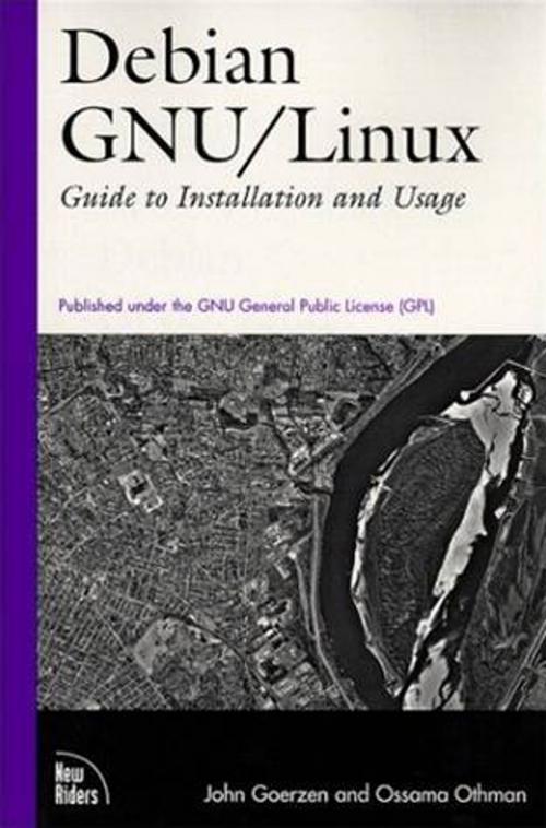 Cover of the book Debian Gnu/Linux: Guide To Installation And Usage by John Goerzen, Ossama Othman, Gutenberg