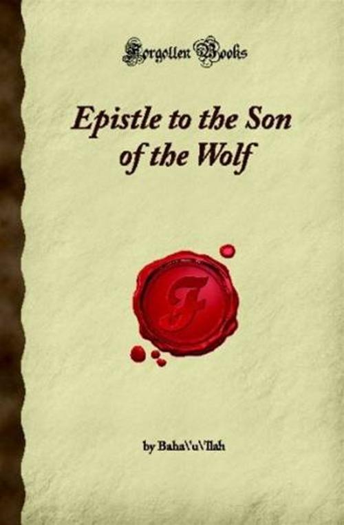 Cover of the book Epistle To The Son Of The Wolf by Baha'u'llah, Gutenberg