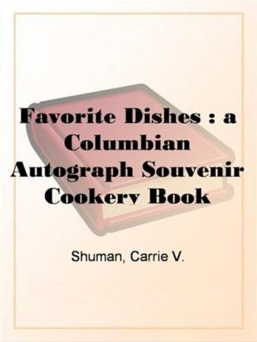 Cover of the book Favorite Dishes by Carrie V. Shuman, Gutenberg