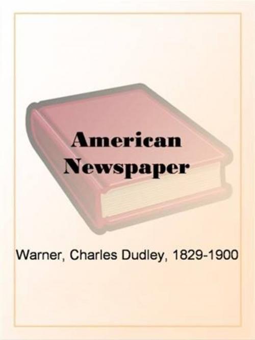 Cover of the book American Newspaper by Charles Dudley Warner, Gutenberg