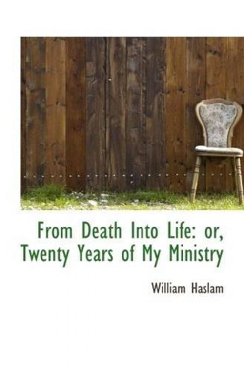 Cover of the book From Death Into Life by William Haslam, Gutenberg