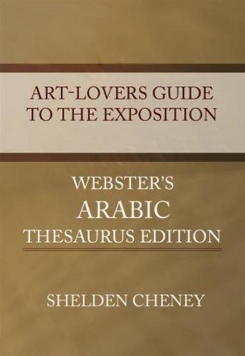 Cover of the book An Art-Lovers Guide To The Exposition by Shelden Cheney, Gutenberg