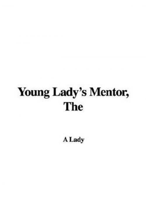 Cover of the book The Young Lady's Mentor by A Lady, Gutenberg