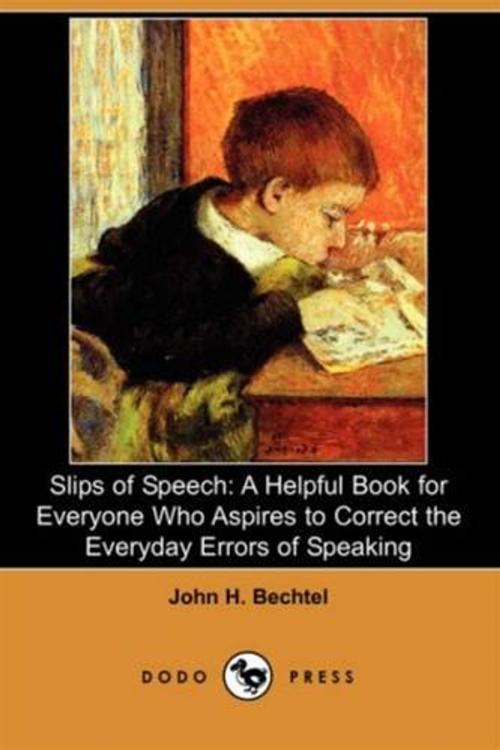Cover of the book Slips Of Speech by John H. Bechtel, Gutenberg