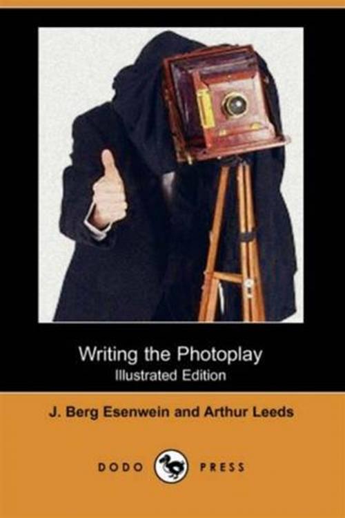 Cover of the book Writing The Photoplay by J. Berg Esenwein And Arthur Leeds, Gutenberg