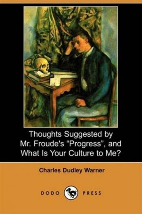 Cover of the book Thoughts Suggested By Mr. Froude's "Progress" by Charles Dudley Warner, Gutenberg