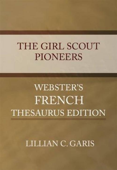 Cover of the book The Girl Scout Pioneers by Lillian C Garis, Gutenberg