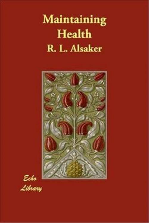 Cover of the book Maintaining Health by R. L. Alsaker, Gutenberg
