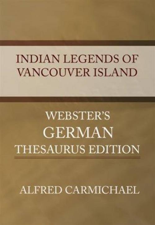 Cover of the book Indian Legends Of Vancouver Island by Alfred Carmichael, Gutenberg