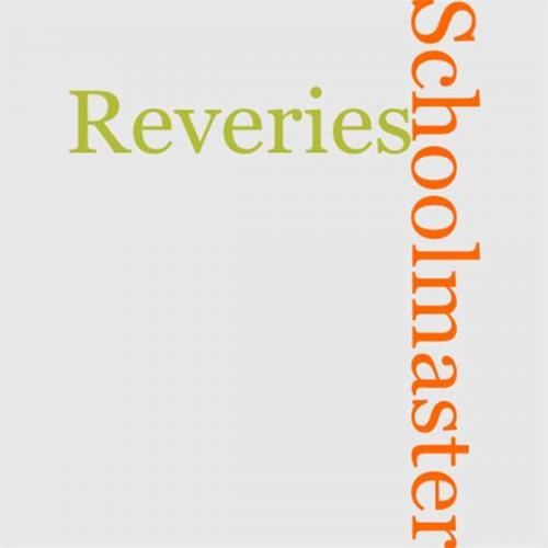 Cover of the book Reveries Of A Schoolmaster by Francis B. Pearson, Gutenberg