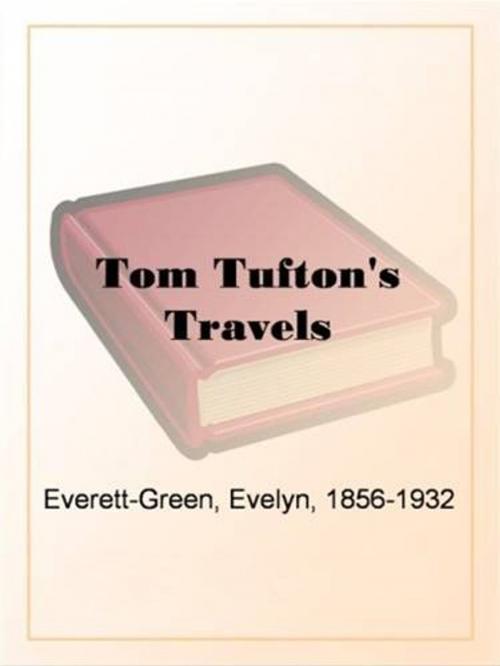 Cover of the book Tom Tufton's Travels by Evelyn Everett-Green, Gutenberg