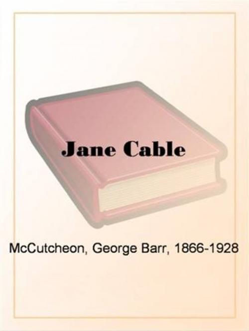 Cover of the book Jane Cable by George Barr McCutcheon, Gutenberg