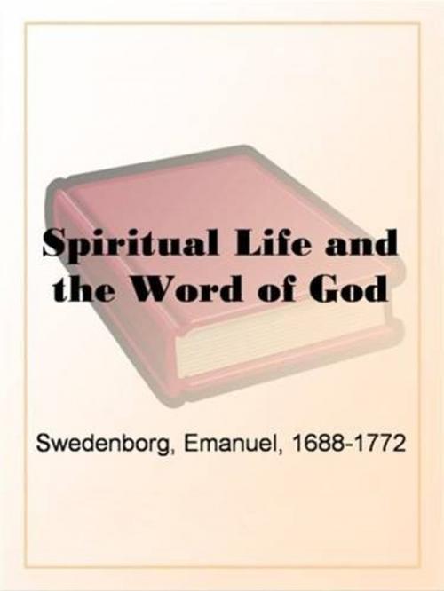 Cover of the book Spiritual Life And The Word Of God by Emanuel Swedenborg, Gutenberg