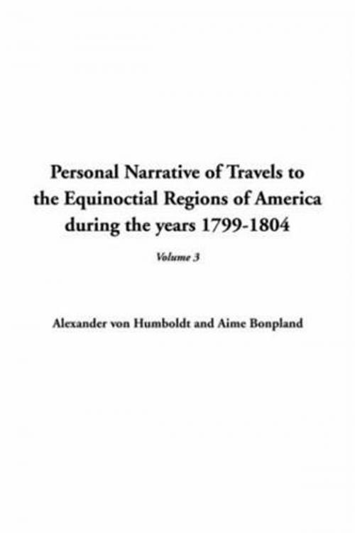 Cover of the book Equinoctial Regions Of America V3 by Alexander Von Humboldt, Gutenberg