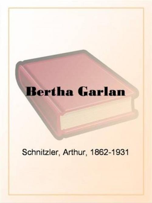 Cover of the book Bertha Garlan by Arthur Schnitzler, Gutenberg