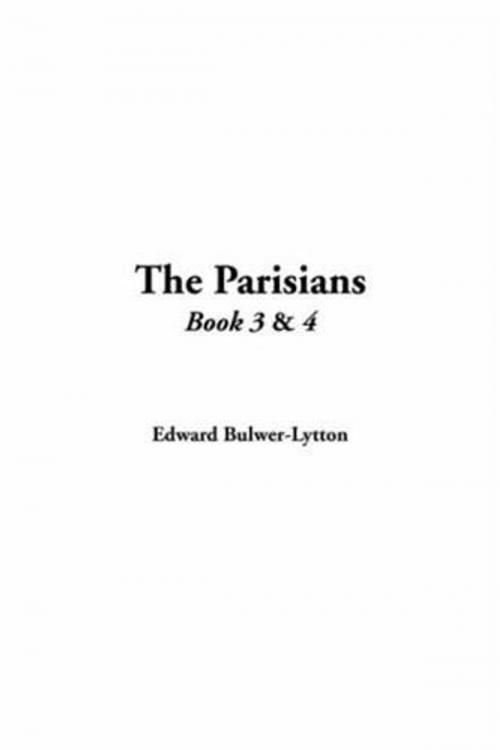 Cover of the book The Parisians, Book 4. by Edward Bulwer-Lytton, Gutenberg