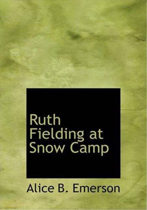 Cover of the book Ruth Fielding At Snow Camp by Alice Emerson, Gutenberg