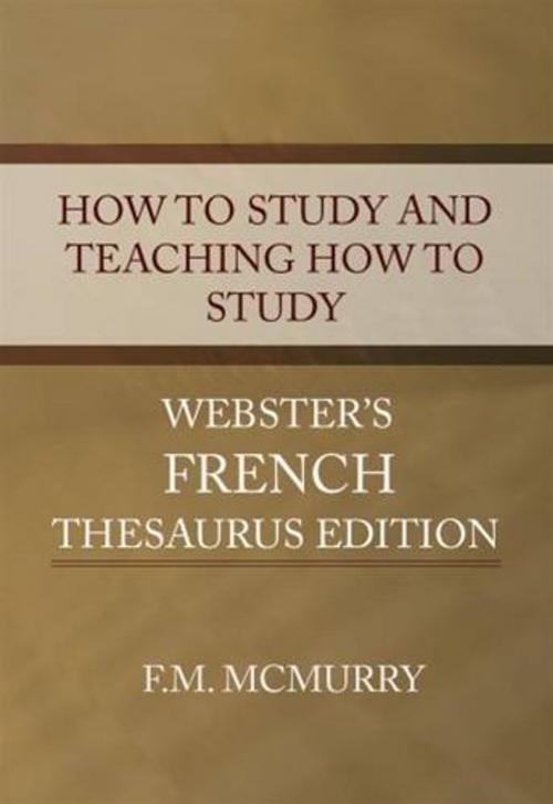 Cover of the book How To Study And Teaching How To Study by F. M. McMurry, Gutenberg