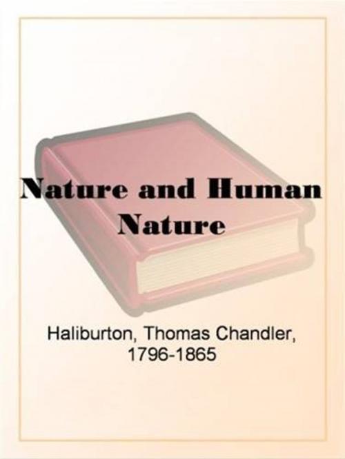 Cover of the book Nature And Human Nature by Thomas Chandler Haliburton, Gutenberg