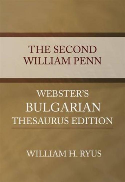 Cover of the book The Second William Penn by William H. Ryus, Gutenberg