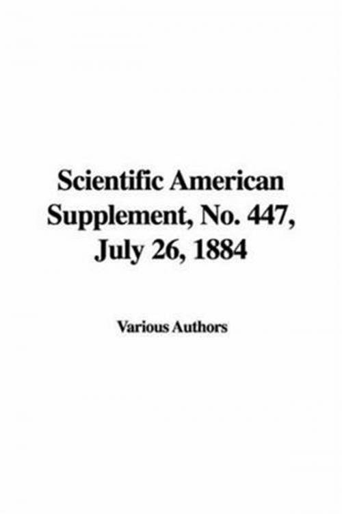 Cover of the book Scientific American Supplement, No. 447, July 26, 1884 by Various, Gutenberg