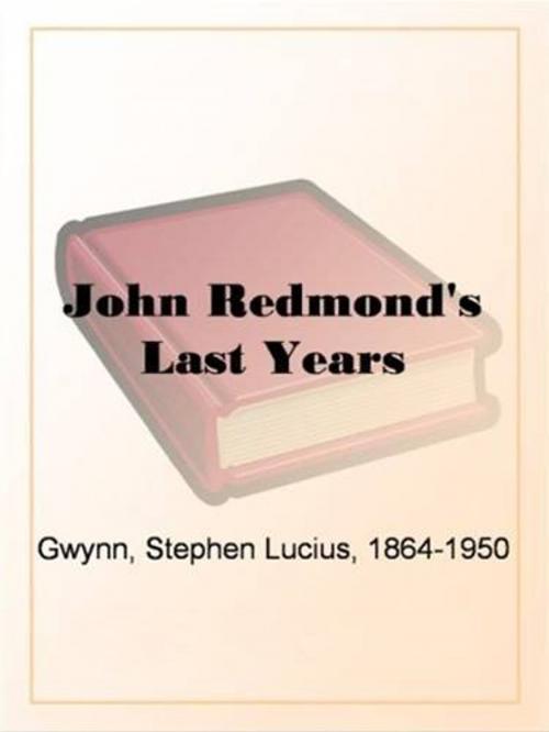 Cover of the book John Redmond's Last Years by Stephen Gwynn, Gutenberg