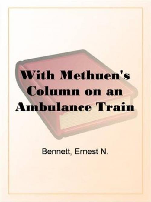 Cover of the book With Methuen's Column On An Ambulance Train by Ernest N. Bennett, Gutenberg