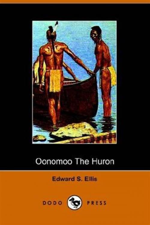 Cover of the book Oonomoo The Huron by Edward S. Ellis, Gutenberg