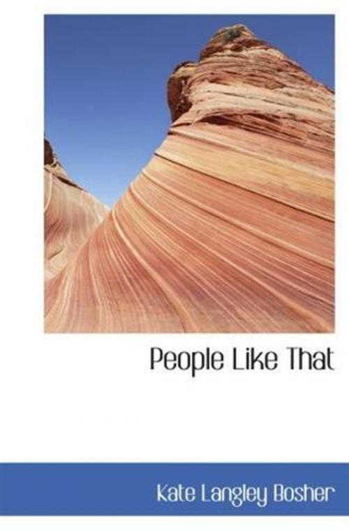 Cover of the book People Like That by Kate Langley Bosher, Gutenberg