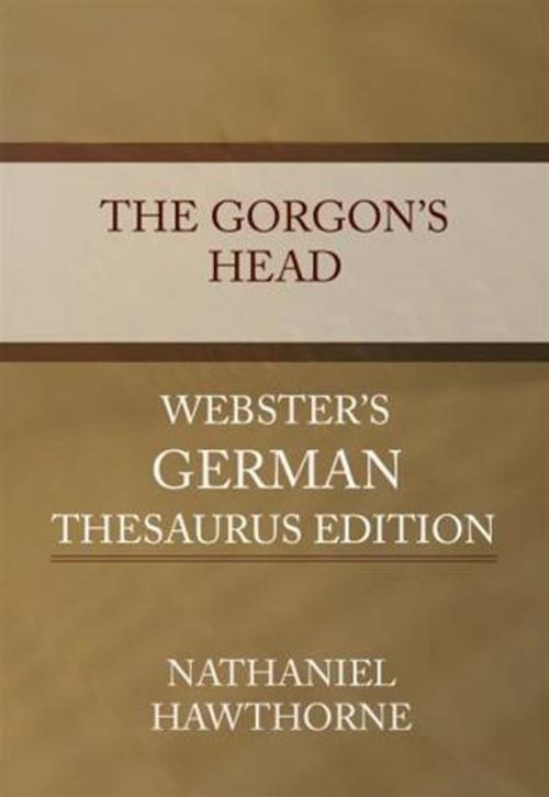 Cover of the book The Gorgon's Head by Nathaniel Hawthorne, Gutenberg