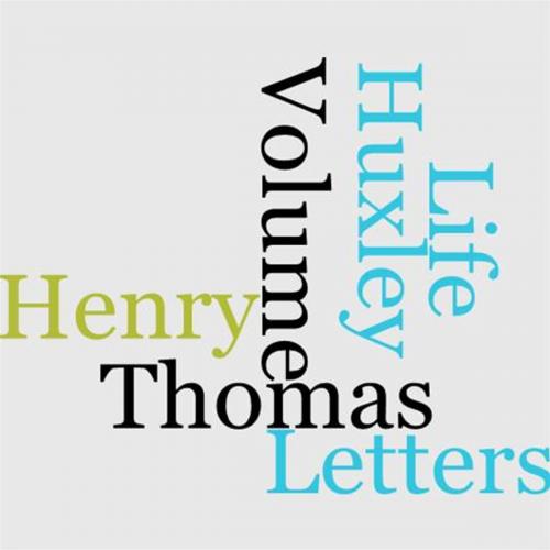 Cover of the book The Life And Letters Of Thomas Henry Huxley Volume 1 by Leonard Huxley, Gutenberg