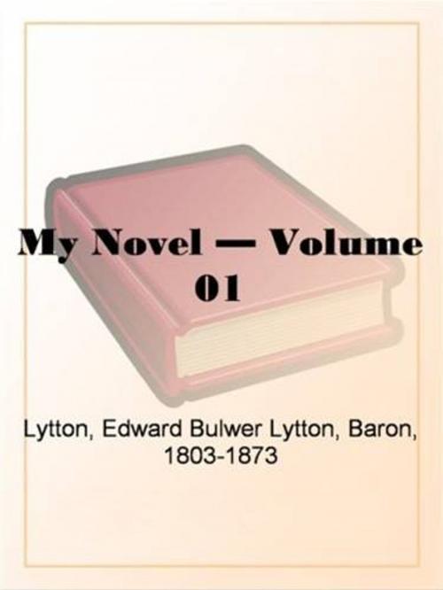Cover of the book My Novel, Volume 1. by Edward Bulwer-Lytton, Gutenberg