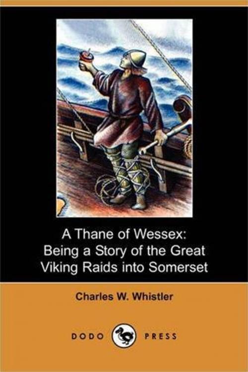 Cover of the book A Thane Of Wessex by Charles W. Whistler, Gutenberg