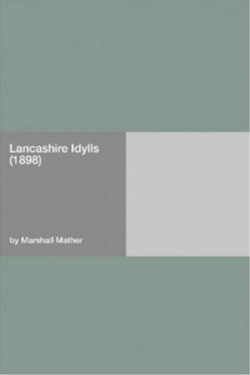 Cover of the book Lancashire Idylls (1898) by Marshall Mather, Gutenberg