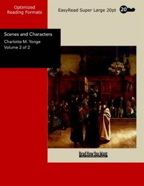 Cover of the book Scenes And Characters by Charlotte M. Yonge, Gutenberg