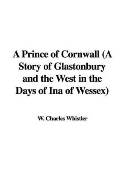 Cover of the book A Prince Of Cornwall by Charles W. Whistler, Gutenberg