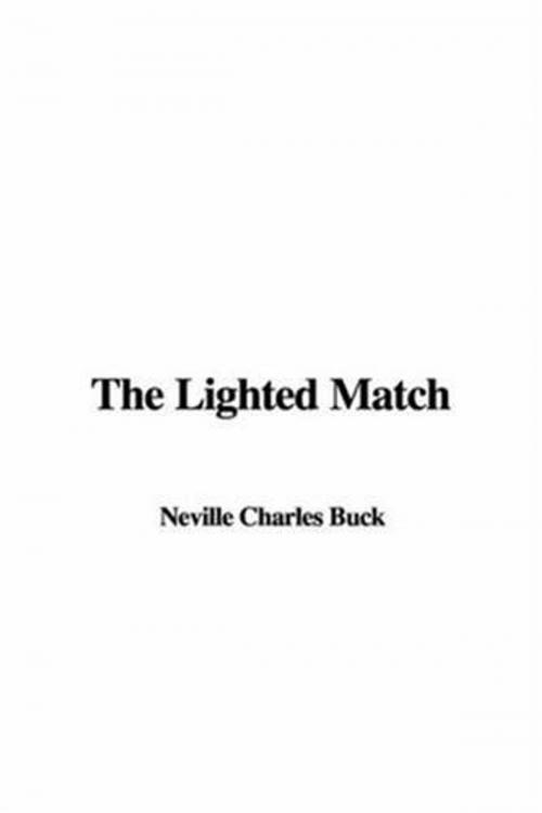 Cover of the book The Lighted Match by Charles Neville Buck, Gutenberg