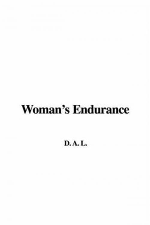 Cover of the book Woman's Endurance by A.D.L., Gutenberg