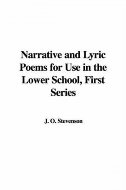 Cover of the book Narrative And Lyric Poems (First Series) For Use In The Lower School by O. J. Stevenson, Gutenberg