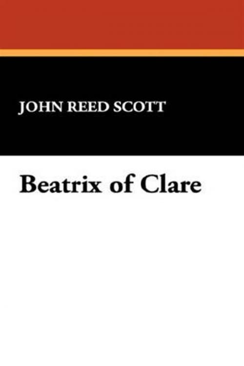 Cover of the book Beatrix Of Clare by John Reed Scott, Gutenberg
