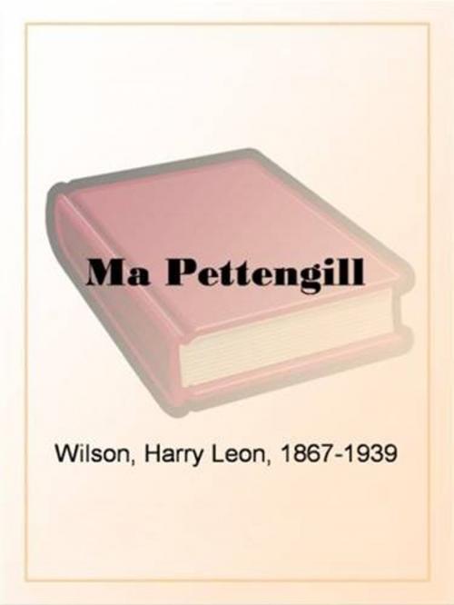 Cover of the book Ma Pettengill by Harry Leon Wilson, Gutenberg