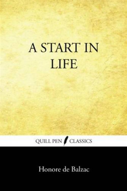 Cover of the book A Start In Life by Honore De Balzac, Gutenberg