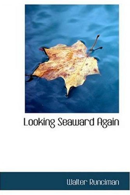 Cover of the book Looking Seaward Again by Walter Runciman, Gutenberg
