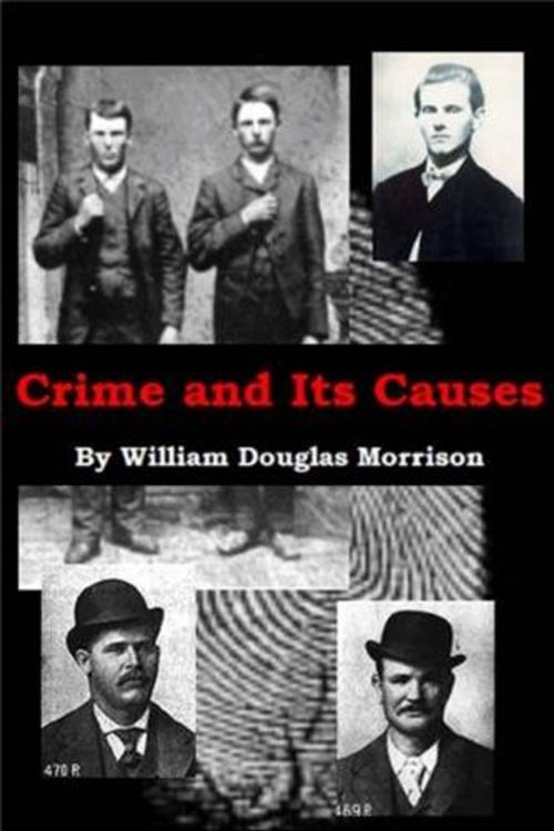 Cover of the book Crime And Its Causes by William Douglas Morrison, Gutenberg