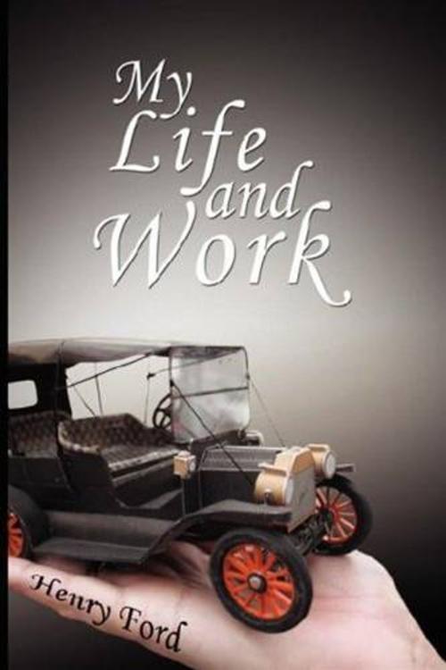 Cover of the book My Life And Work by Henry Ford, Gutenberg